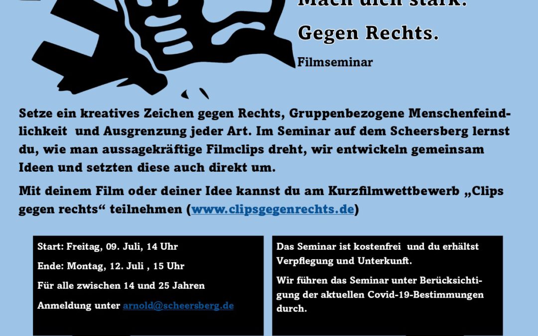 Scheersberg Seminar 9.-12. Juli – Mach dich stark gegen Rechts